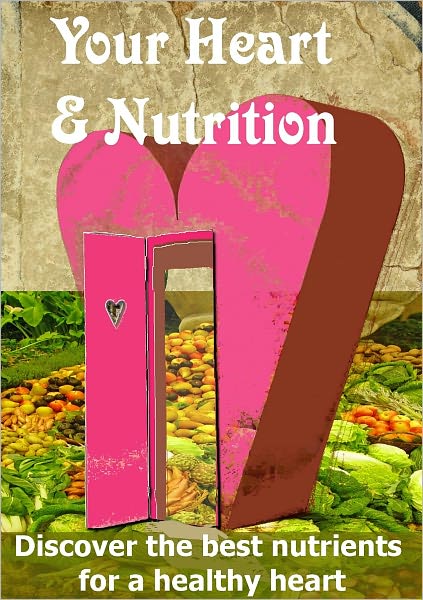 Your Heart and Nutrtion
