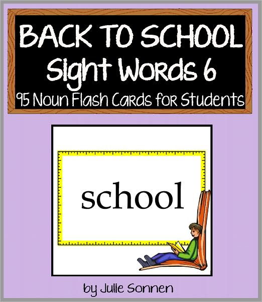 Back to School Sight Words 6 - 95 Noun Flashcards for Students