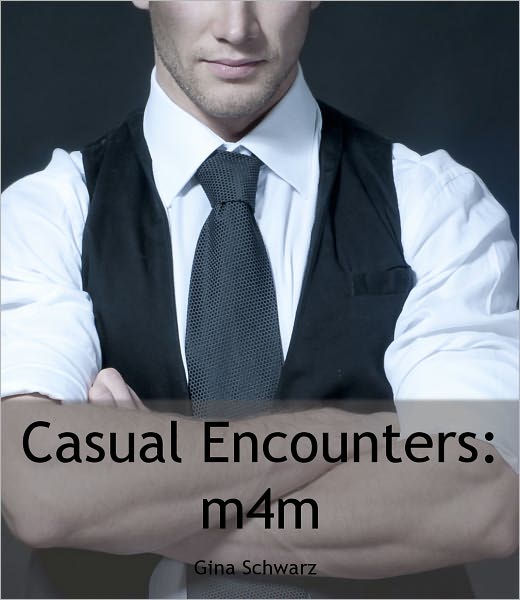 Casual Encounters: m4m
