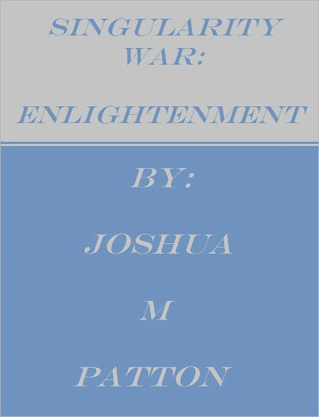 Singularity War: Enlightenment