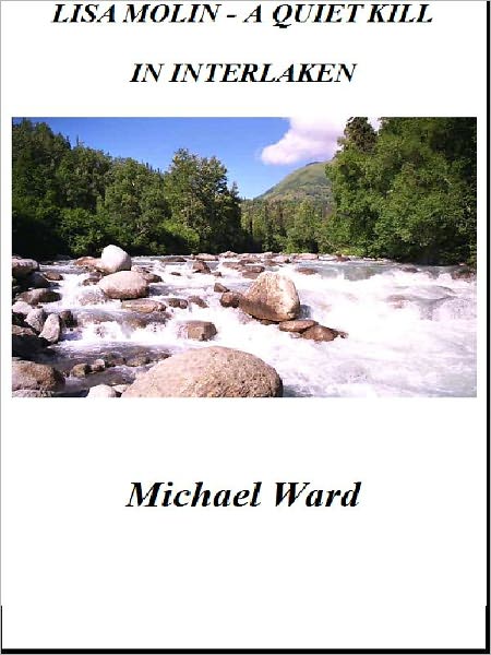 Lisa Molin – A Quiet Kill in Interlaken
