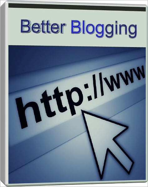 Better Blogging