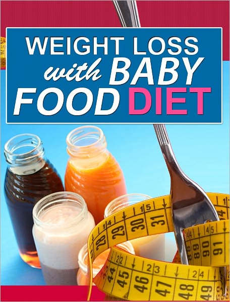 Weight Loss With Baby Food Diet