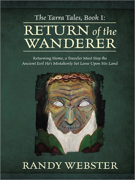 Return of the Wanderer: Book I of the Tarra Tales