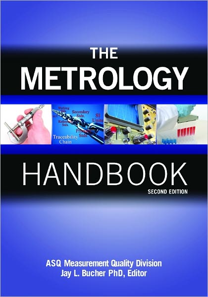 The Metrology Handbook, Second Edition