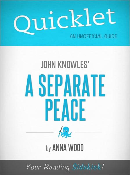Quicklet on John Knowles' A Separate Peace