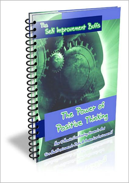 The Power of Positive Thinking: How To Handle Frustrating Moments And Turn Bad Predicaments Into A Productive Environment!! AAA+++