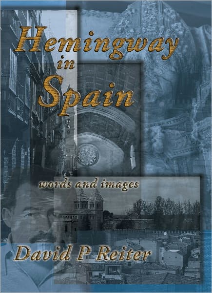 Hemingway in Spain: words and images