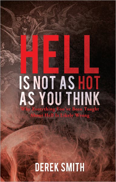 HELL IS NOT AS HOT AS YOU THINK