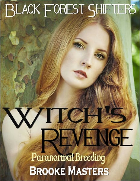 Witch's Revenge: Paranormal Breeding Erotica