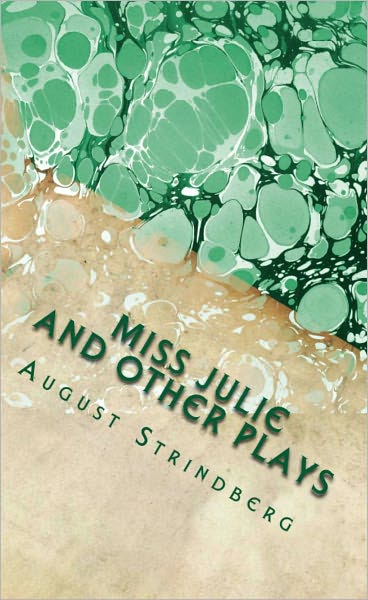 Miss Julie and Other Plays