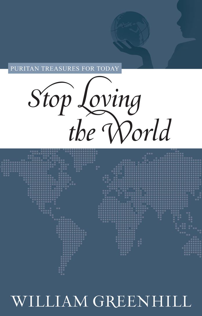 Stop Loving the World