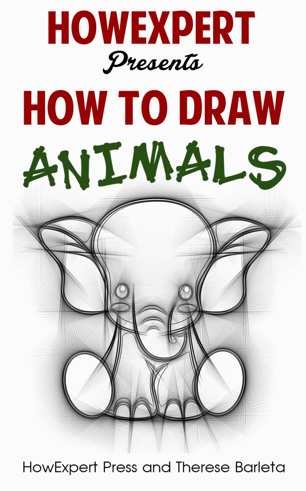 How To Draw Animals For Beginners - Your Step-By-Step Guide To Drawing Animals For Beginners