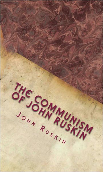 The Communism of John Ruskin