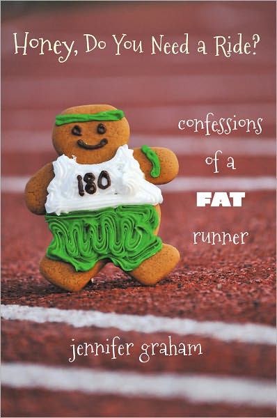 Honey, Do You Need a Ride? Confessions of a Fat Runner