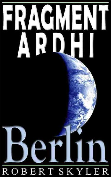 Fragment Ardhi - 004 - Berlin (Swahili Edition)