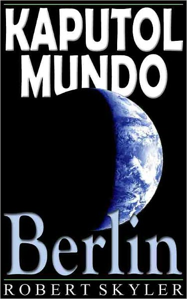 Kaputol Mundo - 004 - Berlin (Filipino Edition)