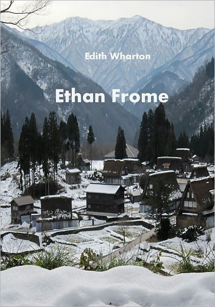 Ethan Frome (Illustrated)