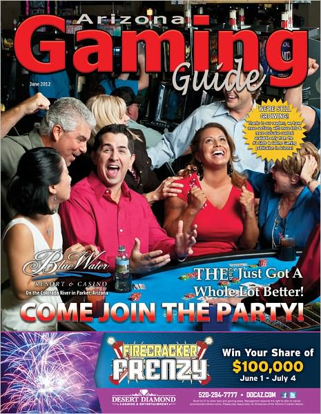 Arizona Gaming Guide Magazine - June 2012 - 04:06