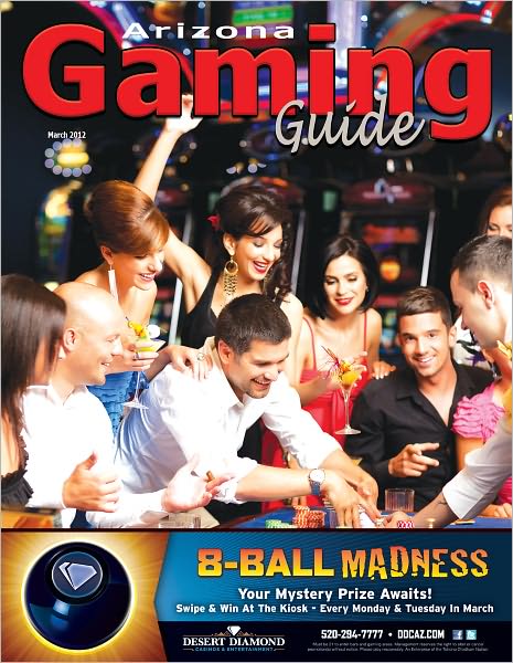 Arizona Gaming Guide Magazine - March 2012 - 04:03