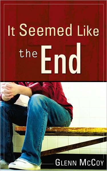 It Seemed Like the End