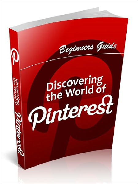 Discovering The World Of Pinterest