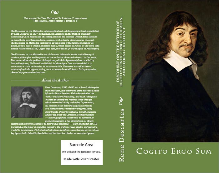 Discourse On The Method Of Rightly Conducting The Reason, And Seeking Truth In The Sciences