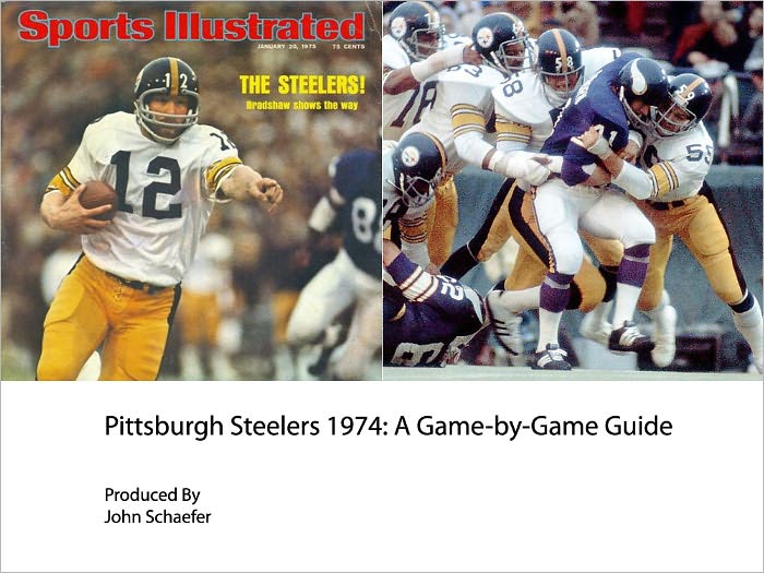 Pittsburgh Steelers 1974: A Game-by-Game Guide