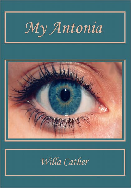My Antonia (Illustrated)