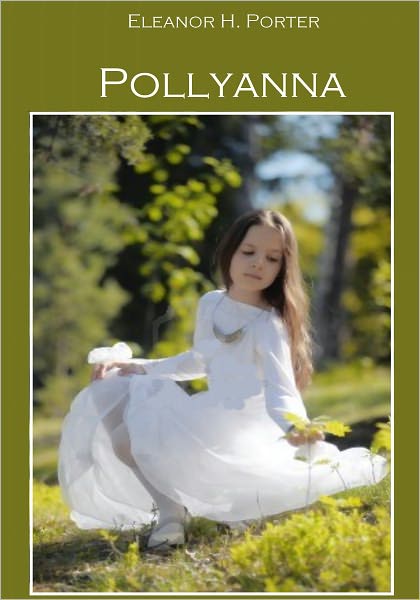 Pollyanna (Illustrated)