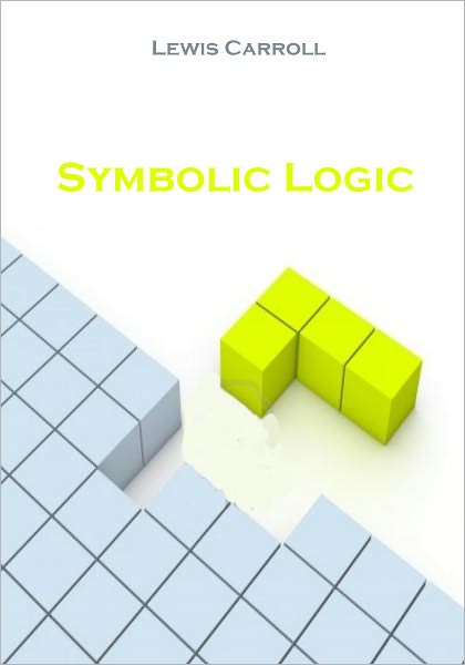 Symbolic Logic (Illustrated)