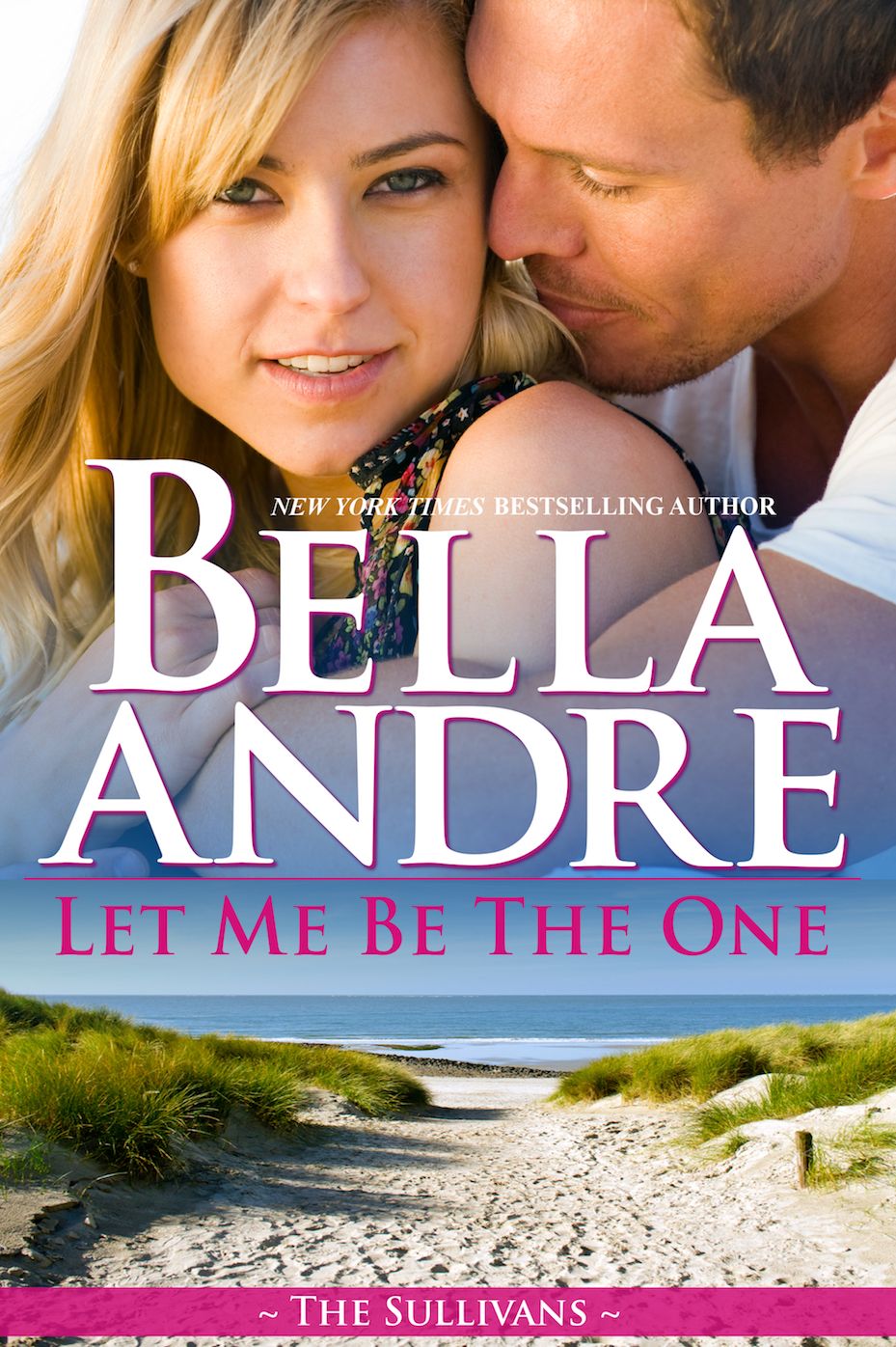 Let Me Be the One (Sullivans Series #6)