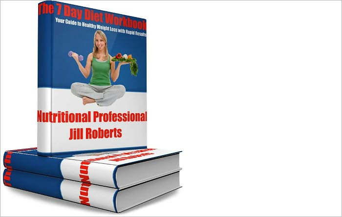 The 7 Day Diet Workbook Your Guide To Healthy Weight Loss With Rapid Results