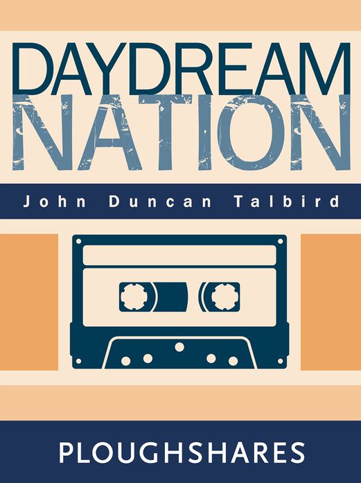 Daydream Nation (Ploughshares Solos)