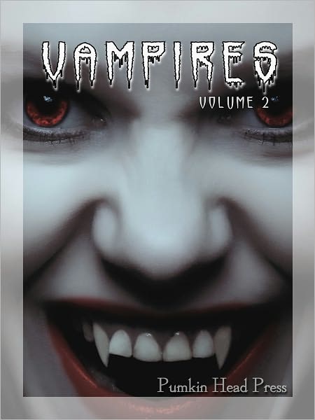 Vampires: True Blood-Sucking Images of the Undead, Halloween Horror Photos & Scary Pictures, Vol. 2