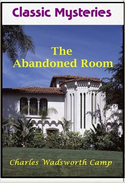 The Abandoned Room