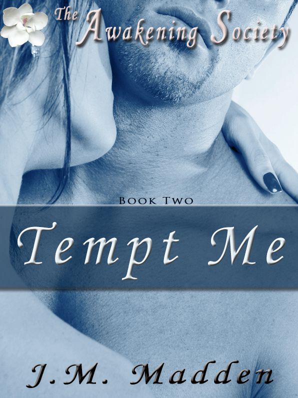 Tempt Me (Book 2 of The Awakening Society)