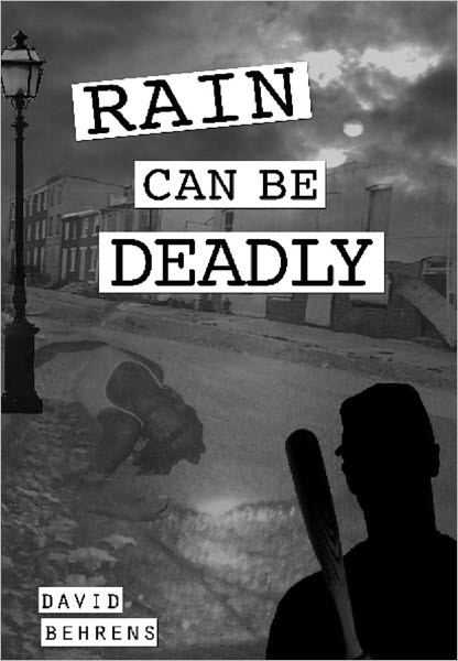 Rain can be deadly!