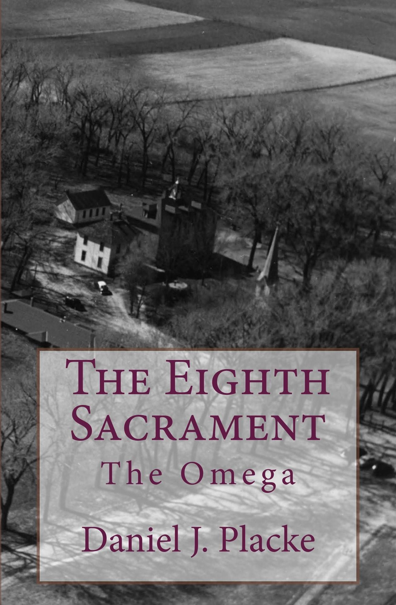 The Eighth Sacrament: The Omega