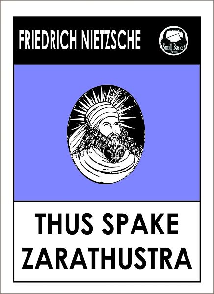 Nietzsche's Thus Spake Zarathustra