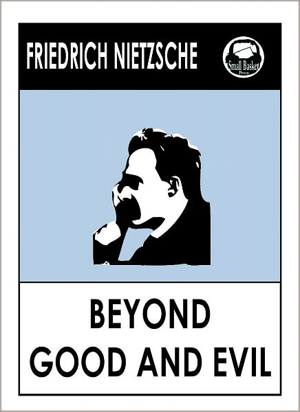 Nietzsche's Beyond Good and Evil