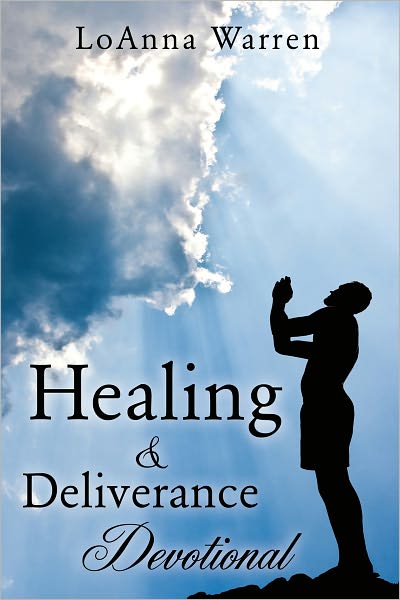Healing & Deliverance Devotional