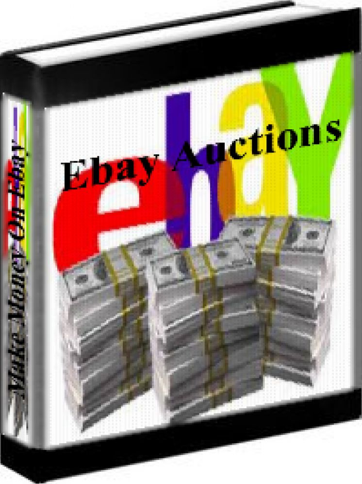 Ebay Auctions - How To Make Money Online From Ebay Auctions