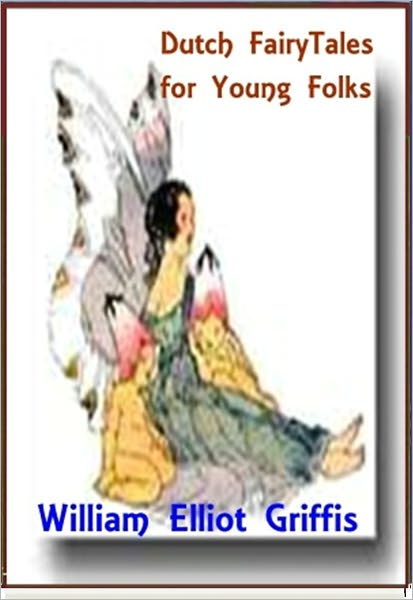 Dutch Fairy Tales for Young Folks