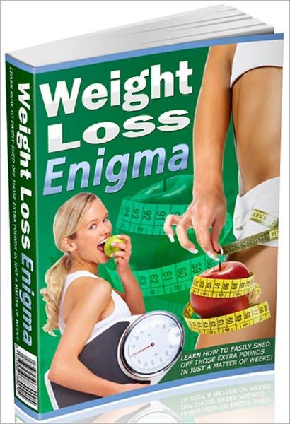 Weight Loss Enigma: Learn How to Easily Shed Off Those Extra Pounds In Just A Matter of Weeks!