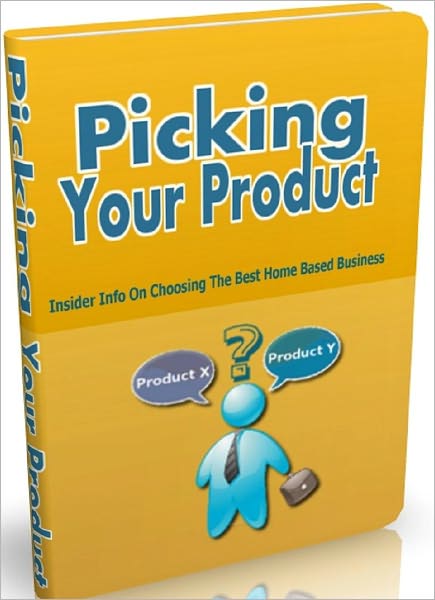 Picking Your Product: Insider info on choosing the best home based business.