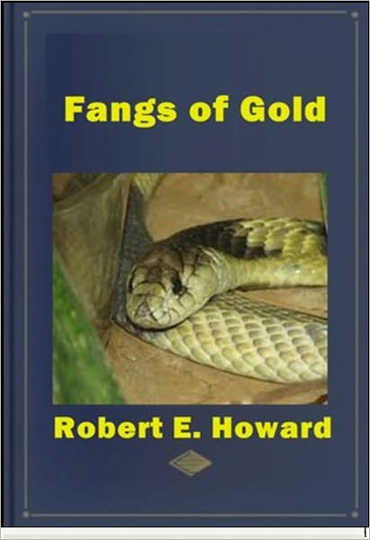 Fangs of Gold