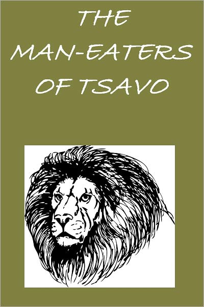 The Man-Eaters of Tsavo