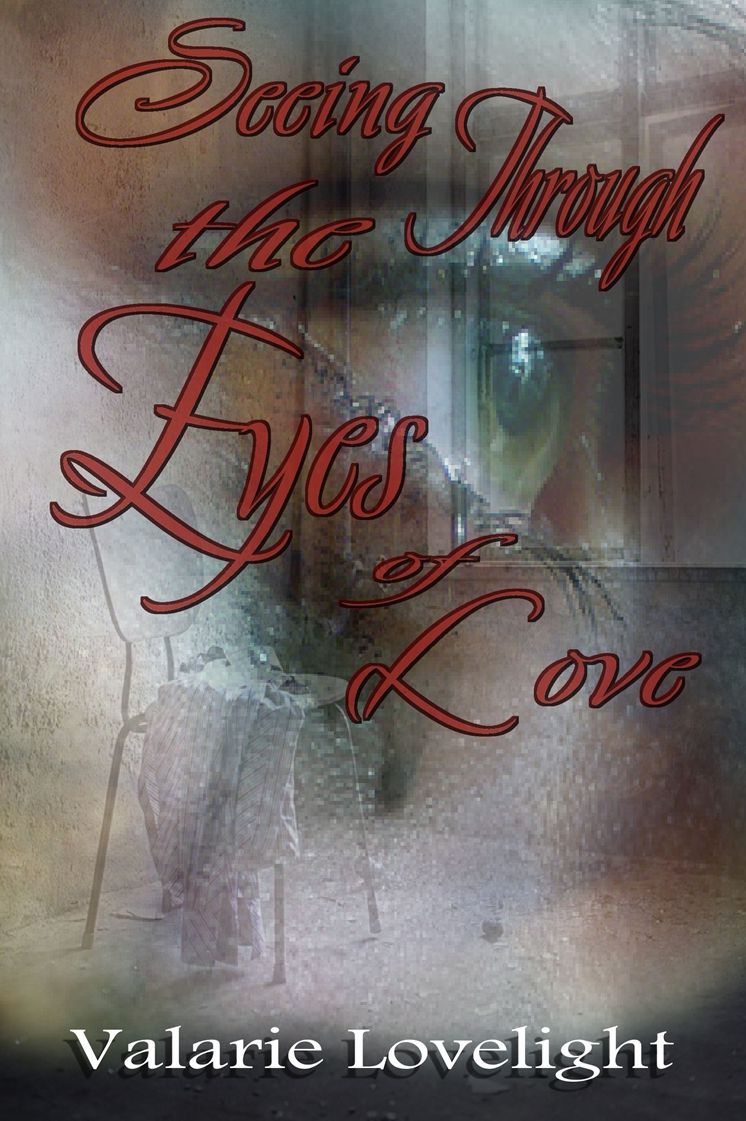 Seeing Through the Eyes of Love