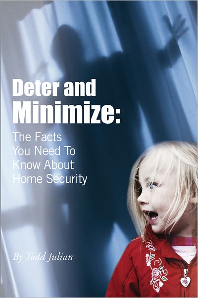 Deter & Minimize: The Facts You Need to Know About Home Security